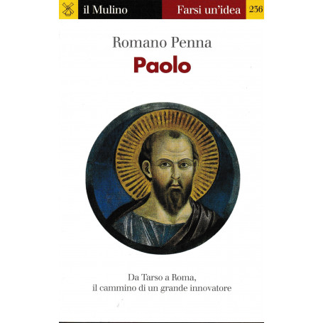 Paolo. Da Tarso a Roma