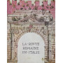 La route romaine en Italie