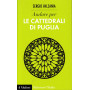 Andare per le Cattedrali di Puglia
