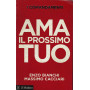I comandamenti. Ama il tuo prossimo