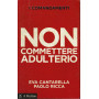 I comandamenti. Non commettere adulterio