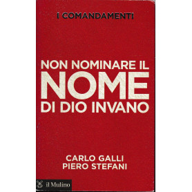 I comandamenti. Non nominare il nome di Dio invano