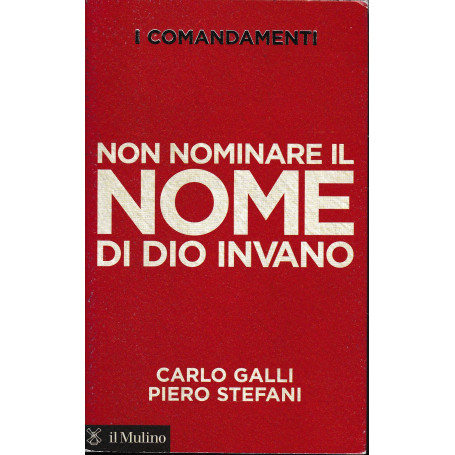 I comandamenti. Non nominare il nome di Dio invano