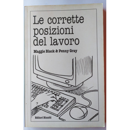 Le corrette posizioni del lavoro