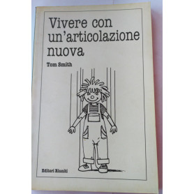 Vivere con un'articolazione nuova