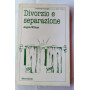 Divorsio e separazione