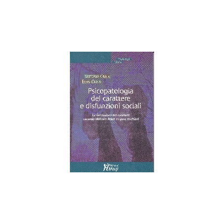 Psicopatologia del carattere e disfunzioni sociali