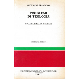 Problemi di teologia. Una ricerca di sintesi