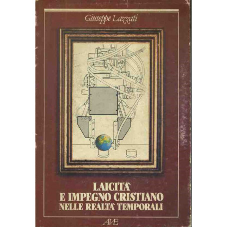 Laicità  e impegno cristiano nelle realtà  temporali