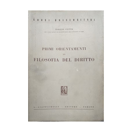Corsi Universitari. Primi orientamenti di Filosofia del Diritto
