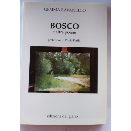 Bosco e altre poesie