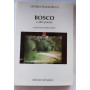 Bosco e altre poesie