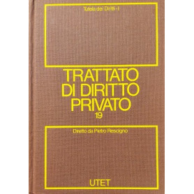 Trattato di Diritto Privato.19: Tutela dei diritti