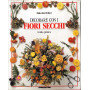 Decorare con i fiori secchi