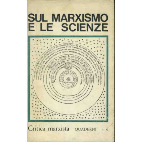 Critica marxista. Quaderni n. 6. Sul marxismo e le scienze