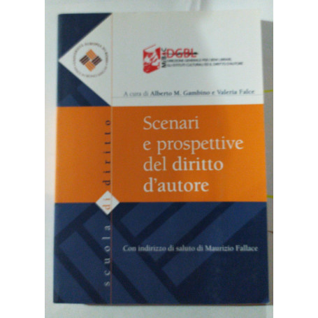 Scenari e prospettive del diritto d'autore