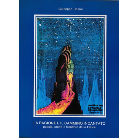 La ragione e il cammino incantato. Poesia