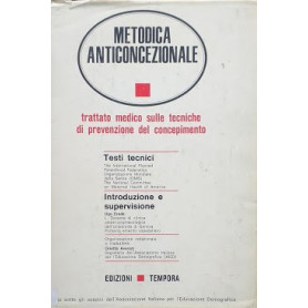 Metodica anticoncezionale. Trattato medico sulle tecniche di prevenzione del concepimento