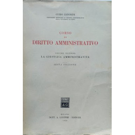 Corso di Diritto Amministrativo. Volume secondo: la Giustizia Amministrativa