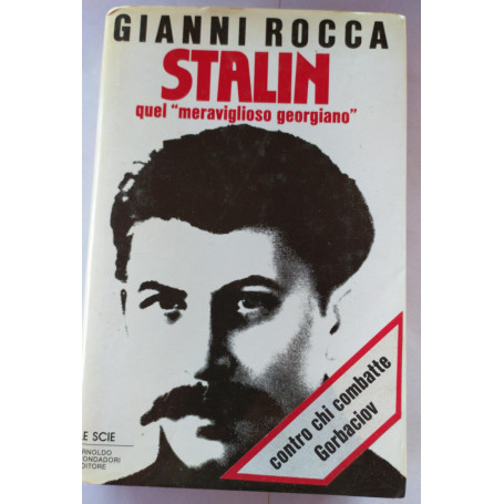 Stalin quel "meraviglioso georgiano"