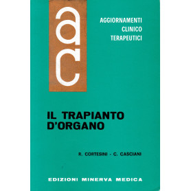 Aggiornamenti Clinico Terapeutici. Il trapianto d'organo