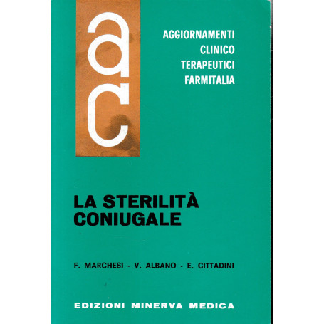 Aggiornamenti Clinico Terapeutici Farmitalia. La Sterilità  Coniugale