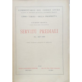 Catalogo del Codice Civile. Libro terzo - della Proprietà : Servità¹ Prediali (art. 1027-1099)
