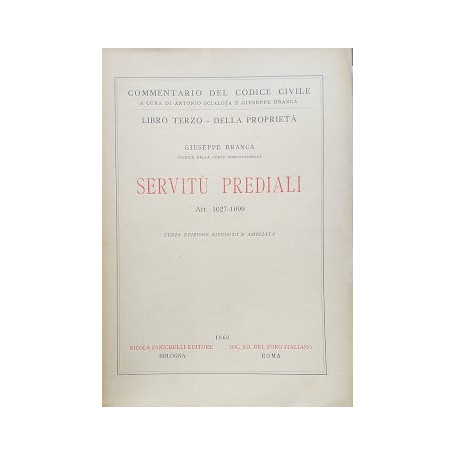 Catalogo del Codice Civile. Libro terzo - della Proprietà : Servità¹ Prediali (art. 1027-1099)