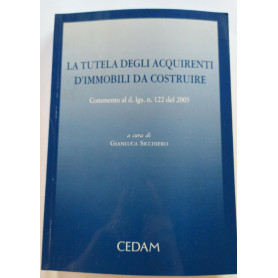 La tutela degli acquirenti d'immobili da costruire