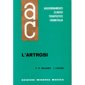 Aggiornamenti Clinico Terapeutici Farmitalia. L'Artrosi