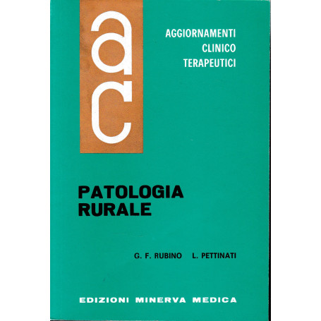 Aggiornamenti Clinico Terapeutici. Patologia Rurale
