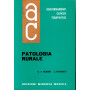 Aggiornamenti Clinico Terapeutici. Patologia Rurale