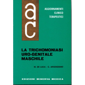 Aggiornamenti Clinico Terapeutici. La Trichomoniasi Uro-Genitale maschile
