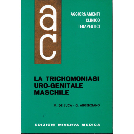Aggiornamenti Clinico Terapeutici. La Trichomoniasi Uro-Genitale maschile