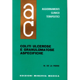 Aggiornamenti Clinico Terapeutici. Coliti Ulcerose e Granulomatose Aspecifiche