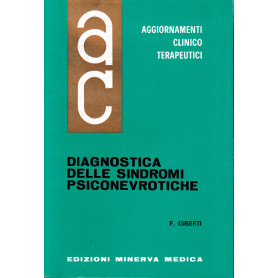 Aggiornamenti Clinico Terapeutici. Diagnostica delle Sindromi Psiconevrotiche