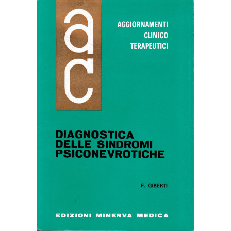 Aggiornamenti Clinico Terapeutici. Diagnostica delle Sindromi Psiconevrotiche