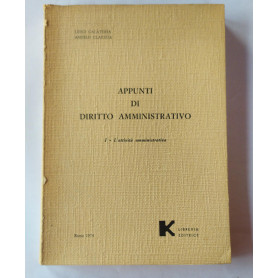 Appunti di diritto amministrativo. I - L'attivita' amministrativa