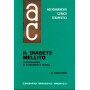 Aggiornamenti Clinico Terapeutici. Il Diabete mellito. Aggiornamenti di Patogenesi e terapia