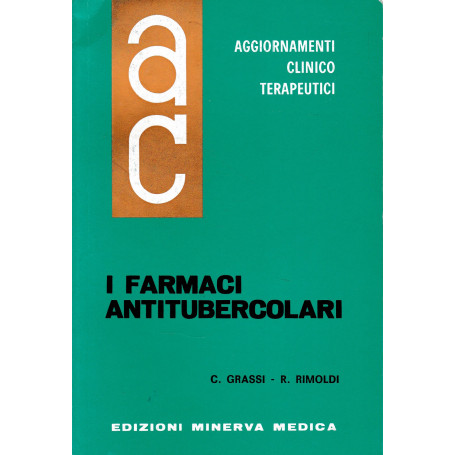 Aggiornamenti Clinico Terapeutici. I farmaci Antitubercolari