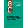 Aggiornamenti Clinico Terapeutici. Diagnostica delle malattie del Tenue