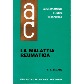Aggiornamenti Clinico Terapeutici. La malattia reumatica