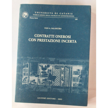 Contratti onerosi con prestazione incerta