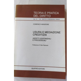 Usura e mediazione creditizia. Aspetti sostanziali e processuali
