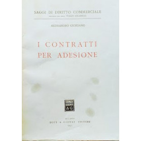 Saggi di Dirtto Commerciale. I contratti per adesione