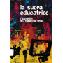 La suora educatrice e gli strumenti della comunicazione sociale