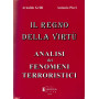 Il regno della virtà¹. Analisi dei fenomeni terroristici