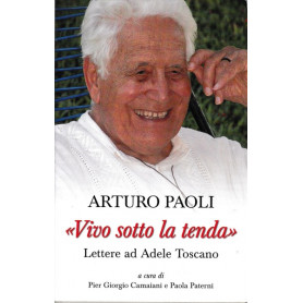 `Vivo sotto la tenda` Lettere ad Adele Toscano