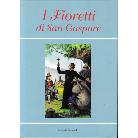 I Fioretti di San Gaspare