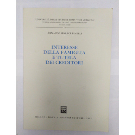 Interesse della famiglia e tutela dei creditori